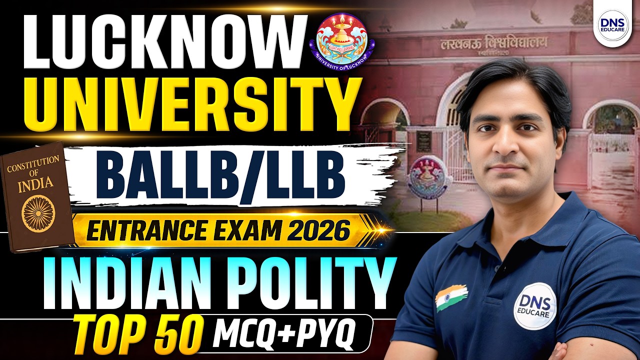 Lucknow University BALLB/LLB Entrance Exam 2026 | Indian Polity Top 50 MCQ + PYQ | LU BALLB & LLB