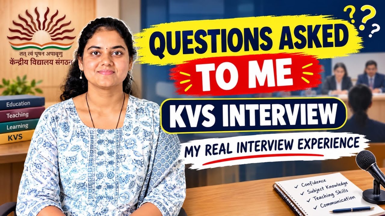 Questions Asked to Me in KVS Interview | My Real Interview Experience |KVS Interview Preparation 