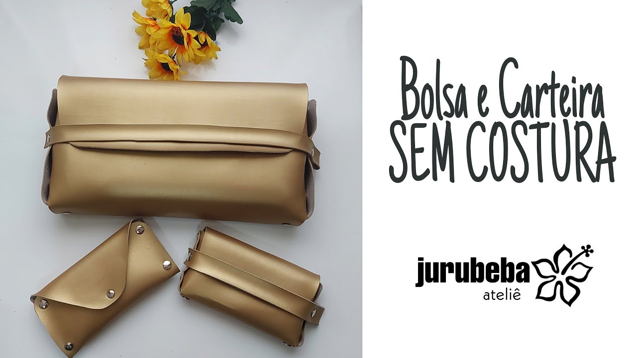 Bolsa e Carteira SEM COSTURA