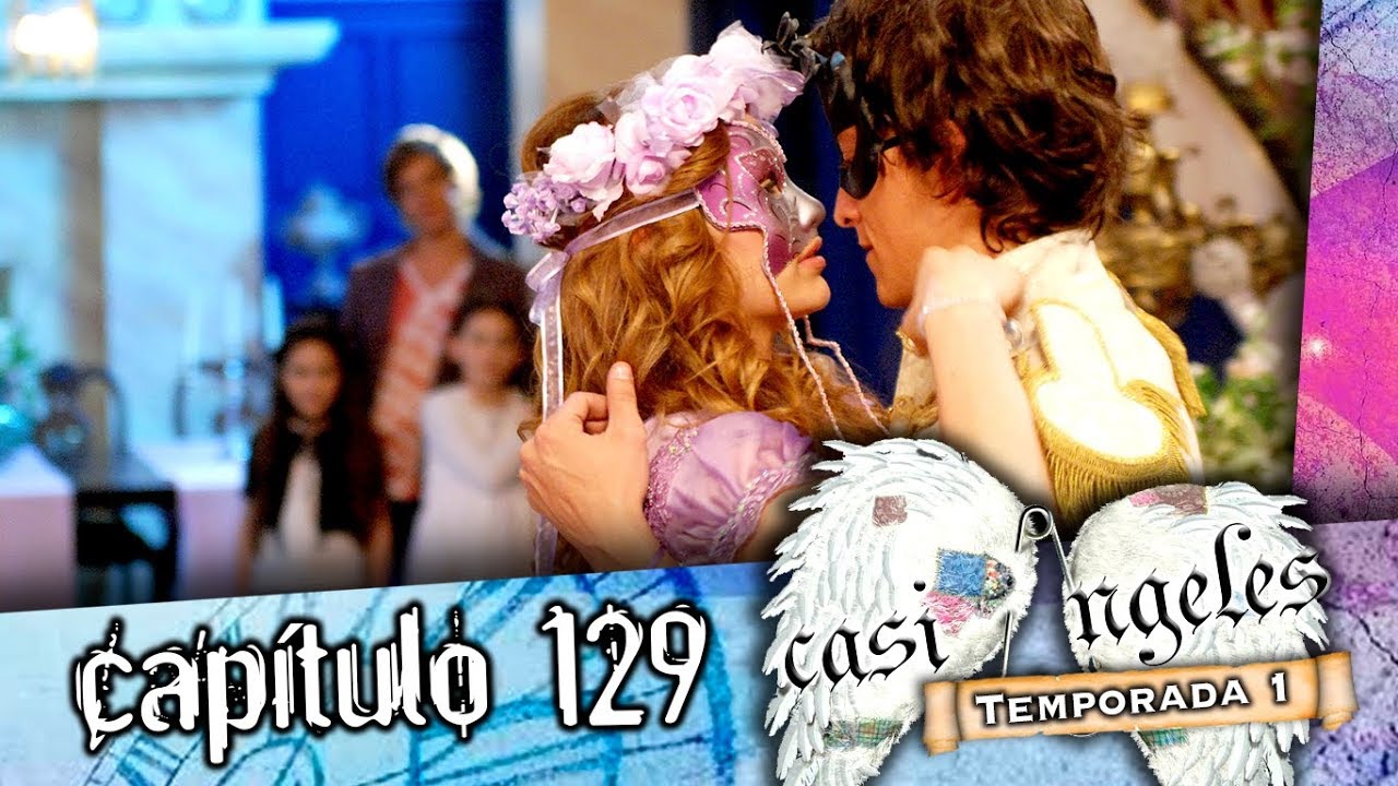 Casi Angeles Capitulo 129 Temporada 1