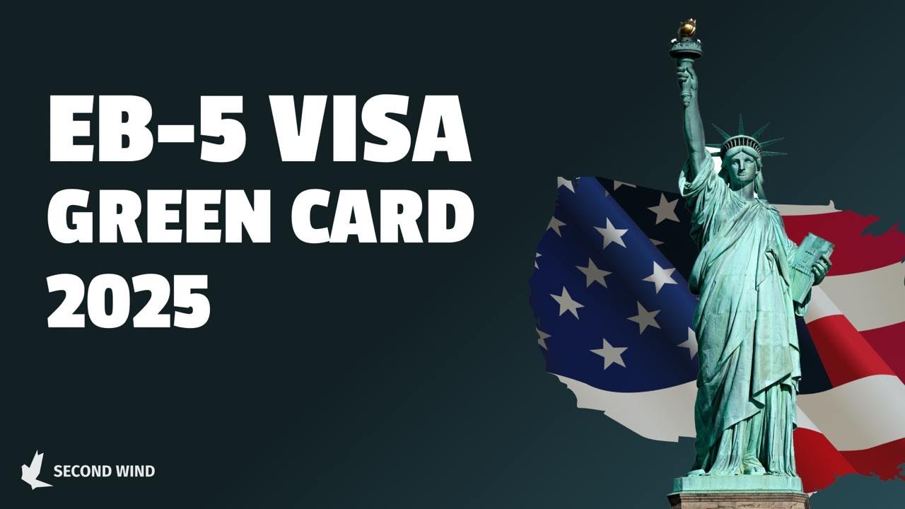 EB-5 Visa 2025: Invest & Get Your U.S. Green Card