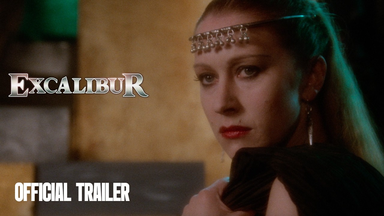 Excalibur | Official Trailer | 4K