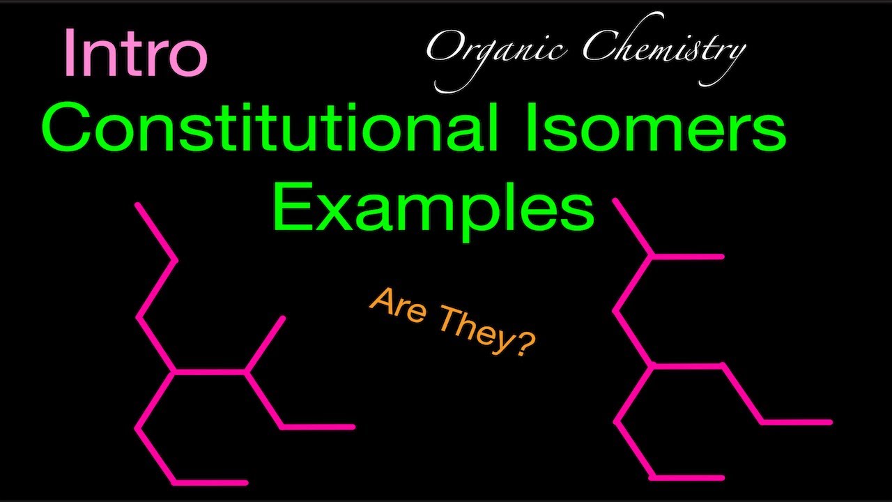 Organic Chemistry: Intro to Constitutional (Structural) Isomers with PRACTICE PROBLEMS!