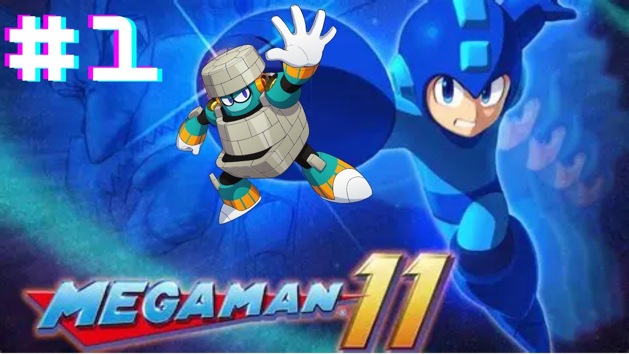 Mega man 11 Let's Play - Part 1 | FIRST IMPRESSION