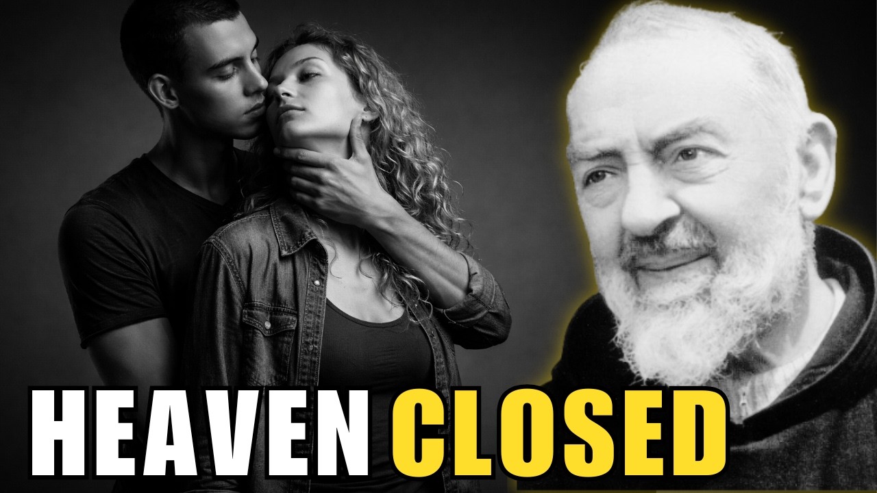 Padre Pio Revealed: These 4 Sexual Sins Close Heaven for Many Christians