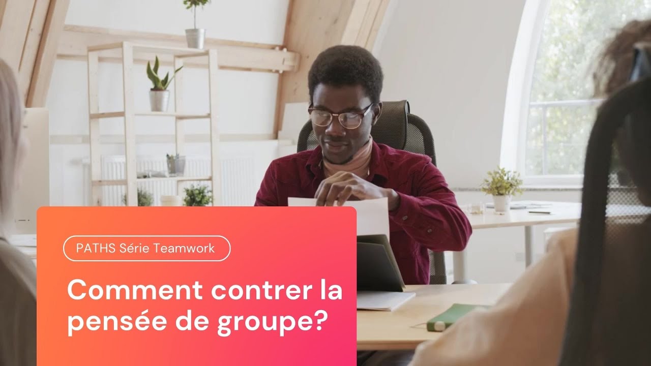 Comment surmonter la pensée de groupe