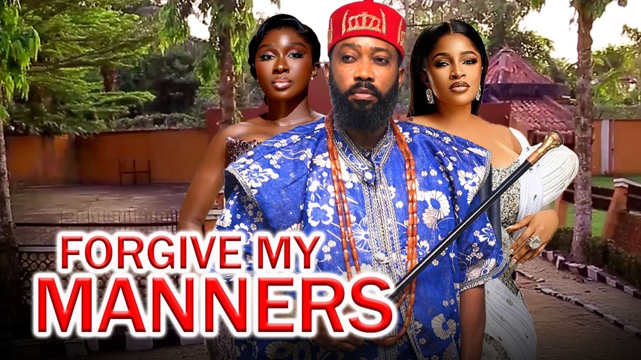 FORGIVE MY MANNERS (NEW TRENDING MOVIE) - FREDERICK LEONARD,MARY IGWE 2026 LATEST NOLLYWOOD MOVIE