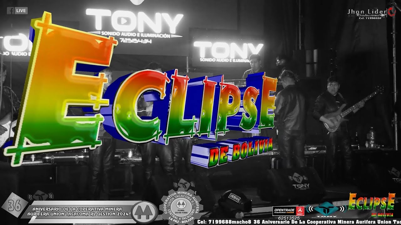 GRUPO ECLIPSE EN VIVO EN COOPERATIVA MINERA AURIFERA UNION TACACOMA RL.