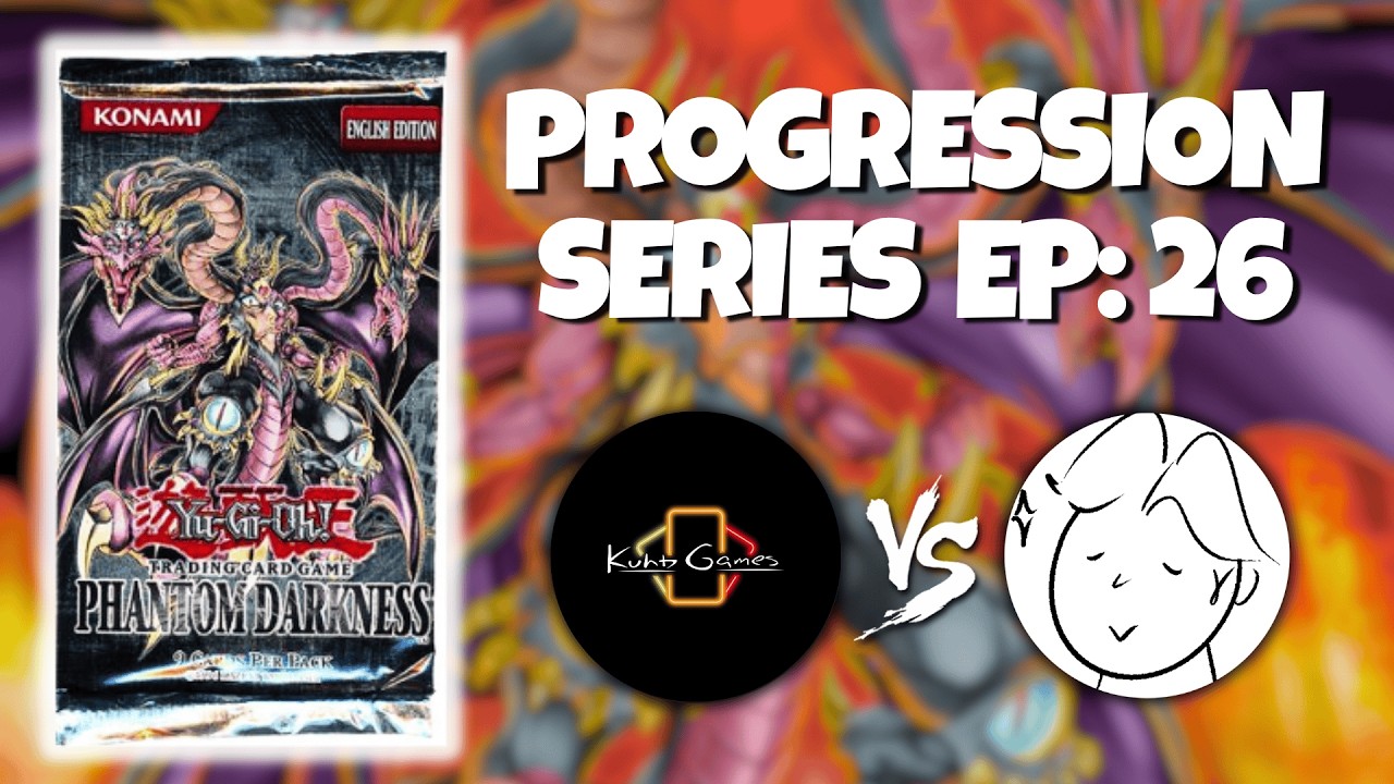 Yu-Gi-Oh! Progression Series | Episode 26: Phantom Darkness