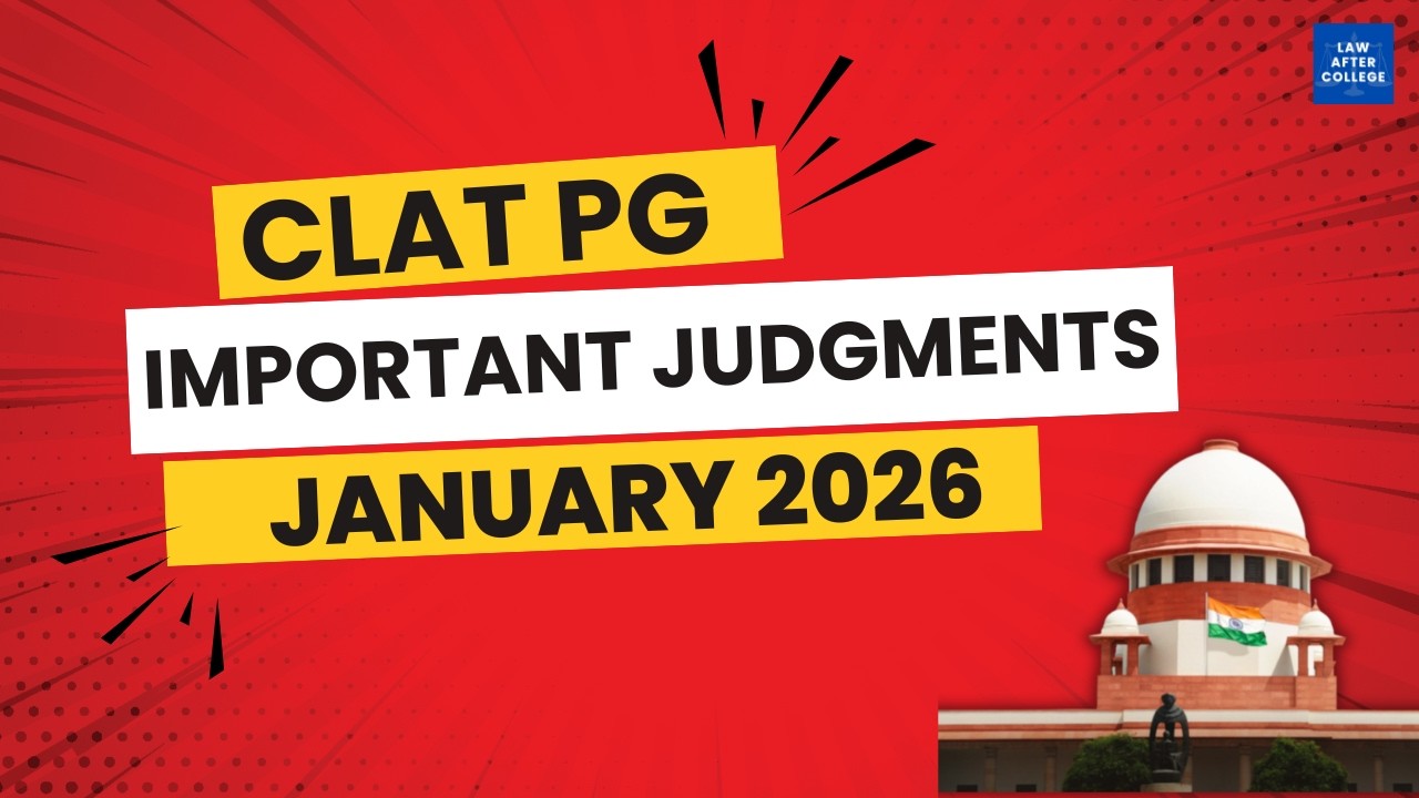 January 2026 Supreme Court Judgments Explained | CLAT PG 2027 Must Watch