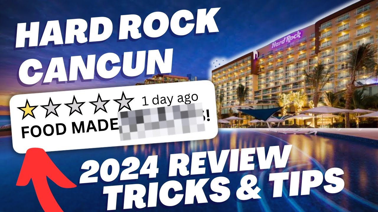 Обзор Hard Rock Cancun 2024 с советами и рекомендациями