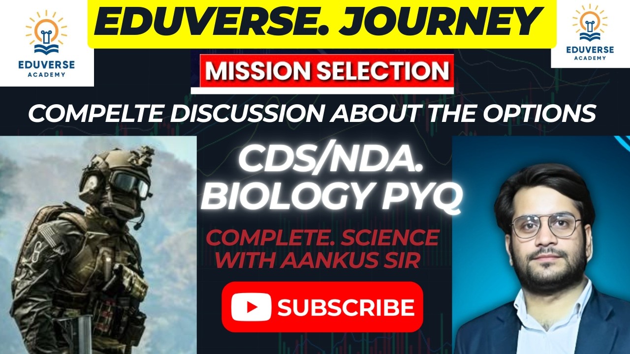 | General Science for NDA & CDS | PYQ, Biology Questions for NDA & CDS PART 1 BY AANKUSH PRAS