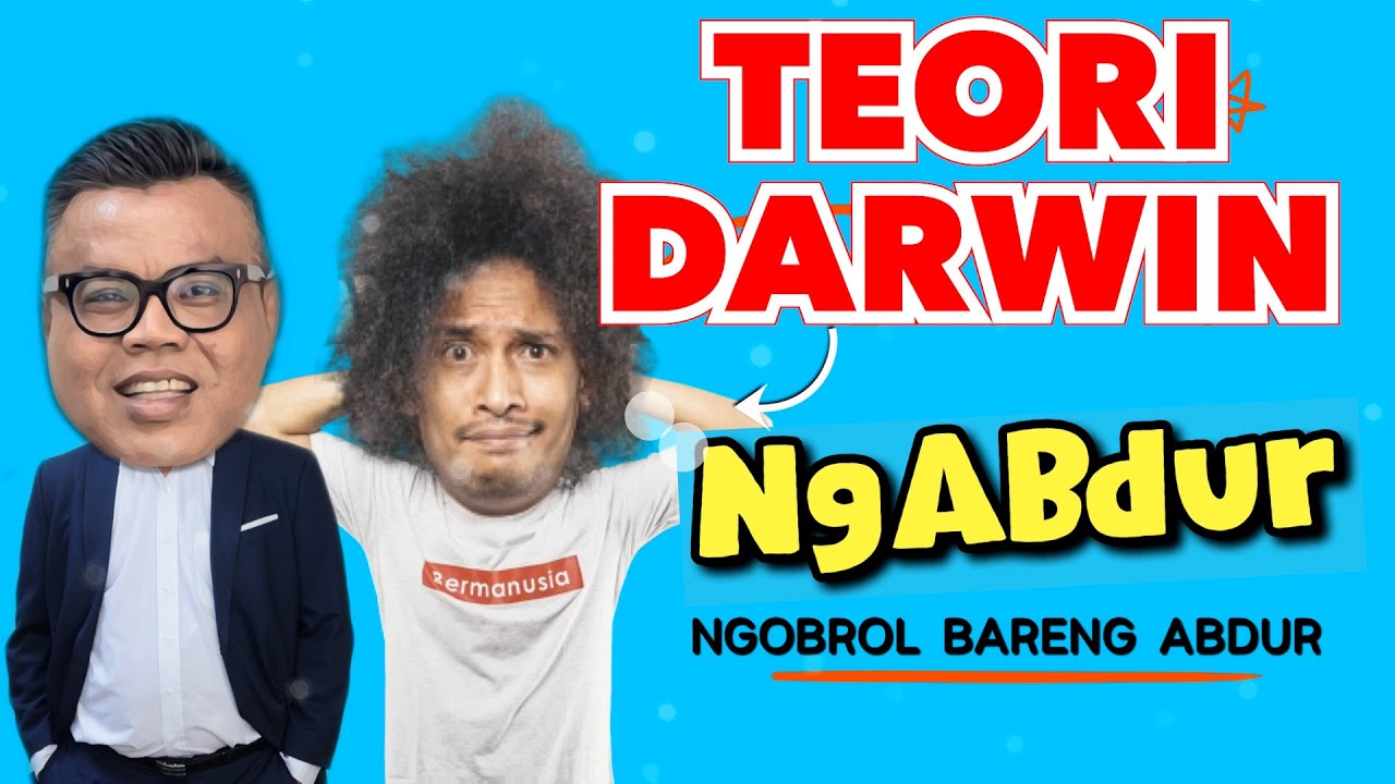 NGABDUR - TEORI DARWIN