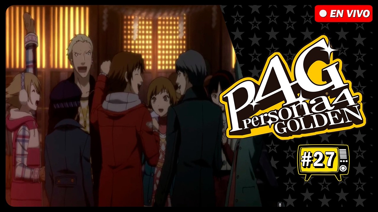 🔴🟣 Persona 4 Golden #27 | Adios niebla! A celebrar las festividades ✨⭐