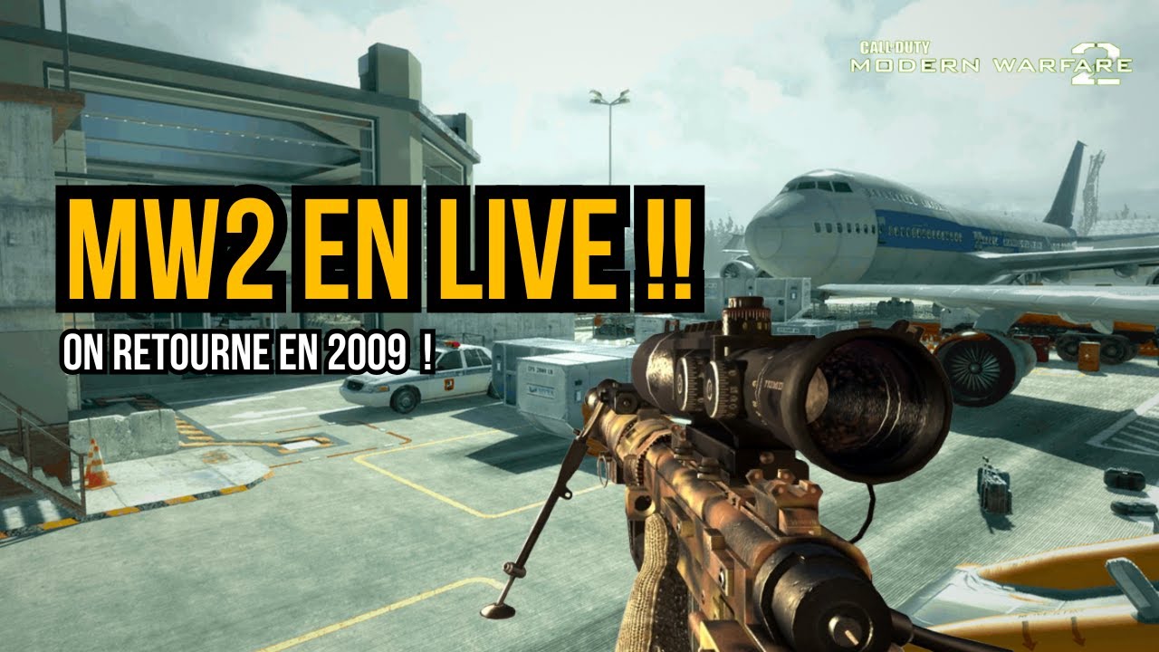 On retourne sur Mw2 2009 en LIVE !! (LA REVANCHE DE BLZ V.2)