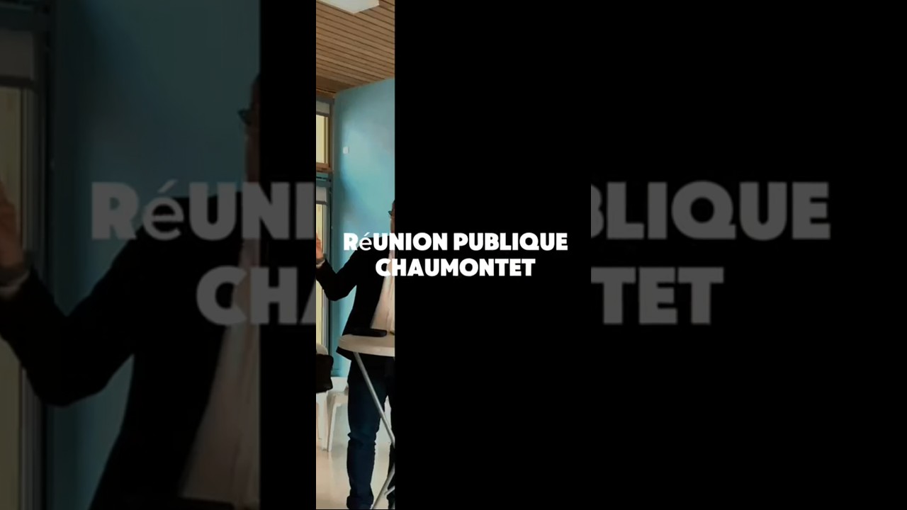 Réunion publique à Chaumontet