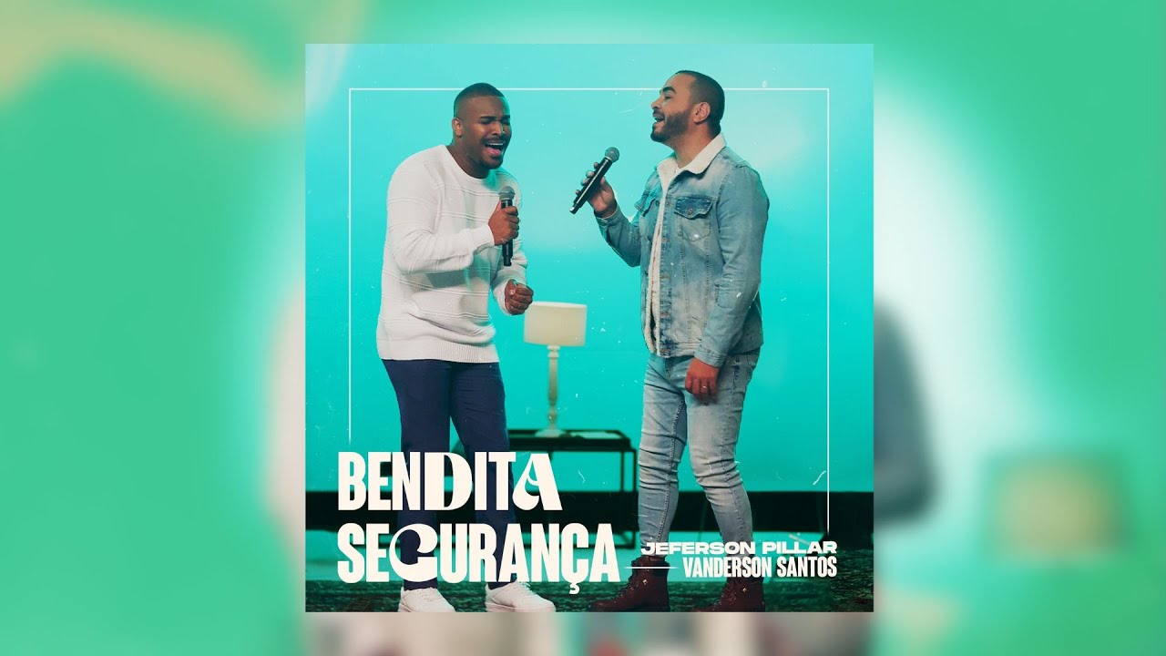 @jefersonpillar e @VandersonSantos - BENDITA SEGURAN&Ccedil;A | LIVE SESSION NT PLAY