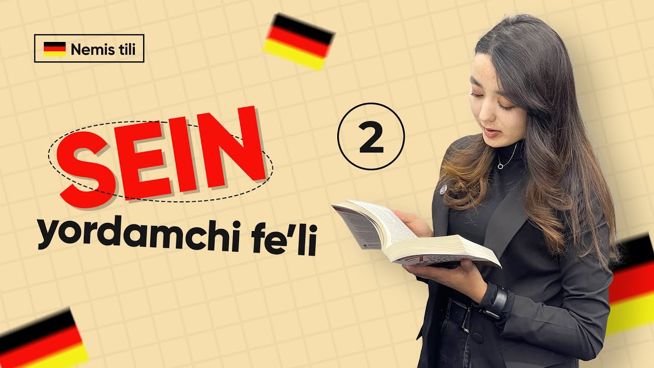 Sein yordamchi fe'li | 2-dars | Nemis tilini 0 dan o'rganish