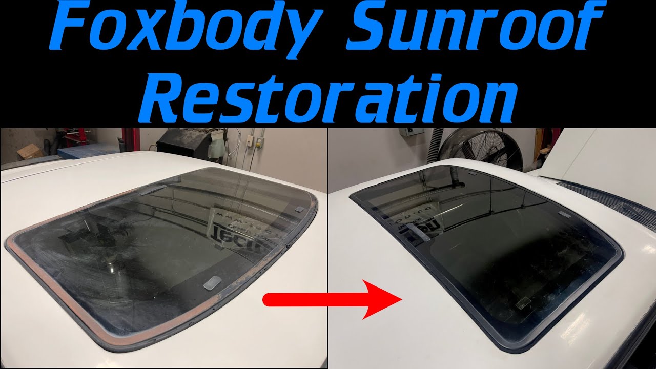 Foxbody Mustang Sunroof Restoration