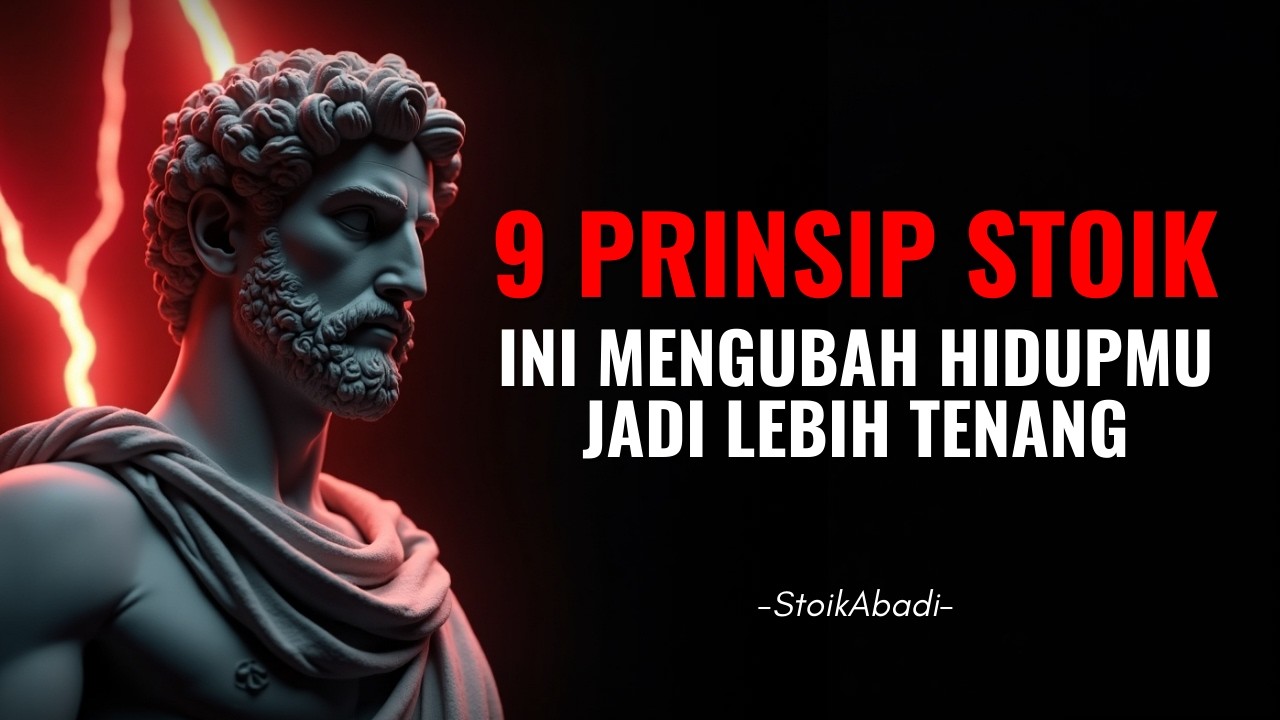 9 Prinsip Stoik yang Diam-Diam Membuat Hidupmu Tak Pernah Sama Lagi | Filosofi Stoikisme