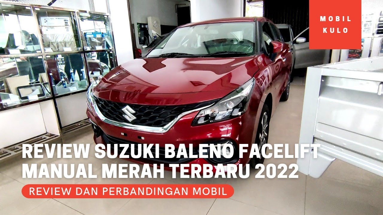 Review New Suzuki Baleno Facelift Manual MT Warna Merah Terbaru 2022 - Ada Head Up Display
