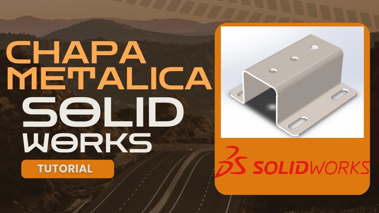 TUTORIAL #1 CHAPA METALICA SOLIDWORKS || OPERACION CHAPA/BASE PESTAÑA  📝🤓🤯🤯