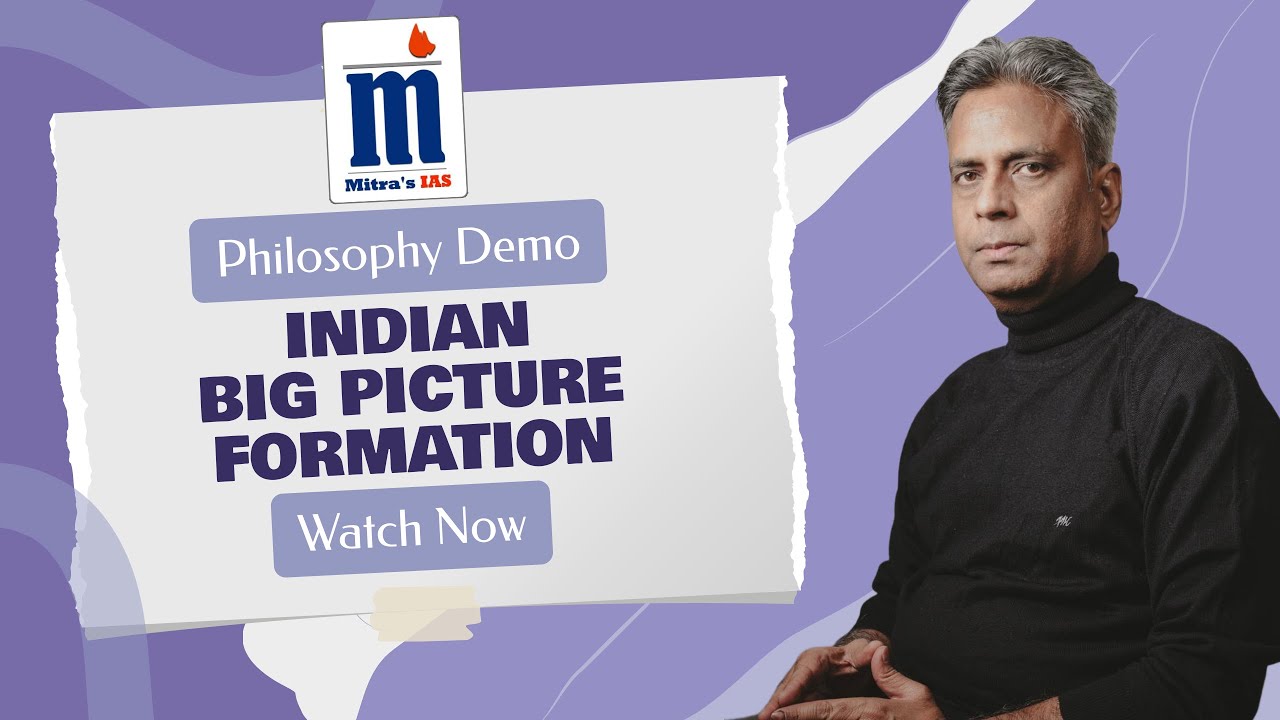 2. Indian Big Picture Formation