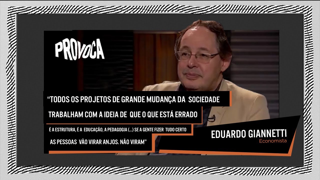Eduardo Giannetti | Provoca | 01/11/2022