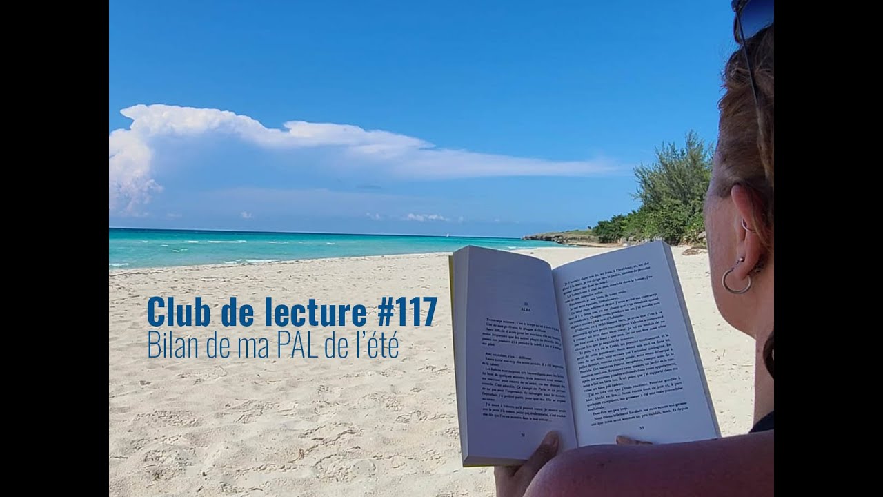 Club de lecture #117 - Bilan de ma PAL de l'été 😎