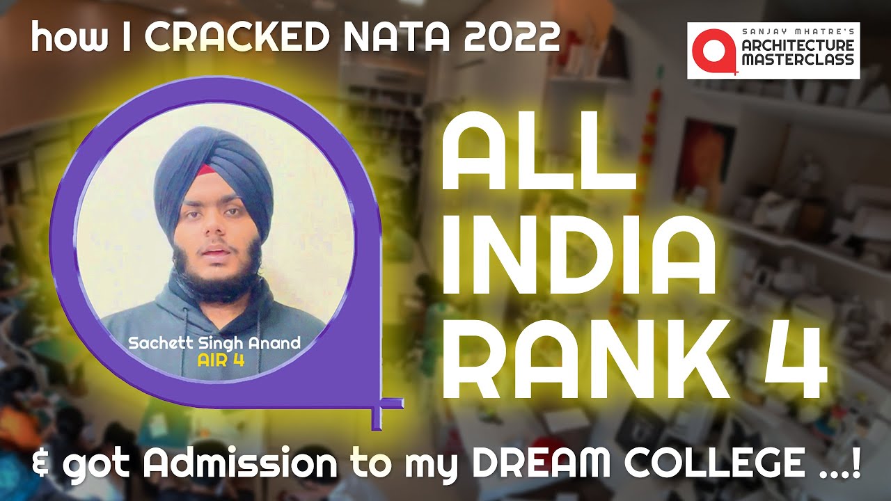 How I Cracked NATA 2022 & stood AIR 4 ! #architecturemasterclass