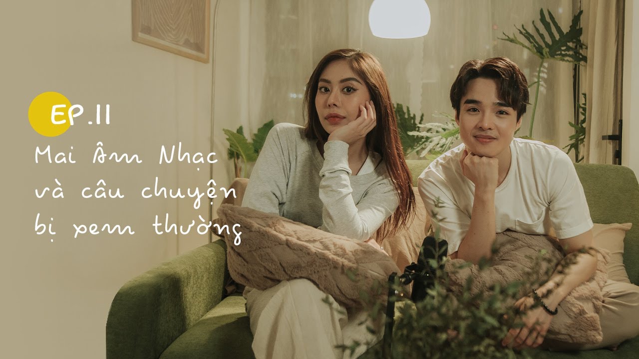Lần đầu Mai Âm Nhạc chia sẻ chuyện bị xem thường khiến Tun cực shock | ĐCNNTK #11