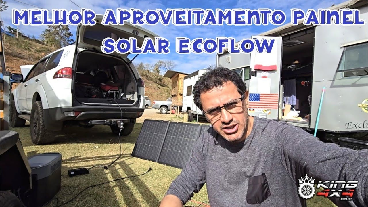 Painel Solar Ecoflow 220 Whats - Fotovoltaico - Como Aproveitar Melhor a Capacidade de Carregamento