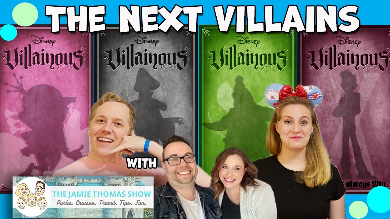 Disney Villainous: The Next Villains! with The Jamie Thomas Show