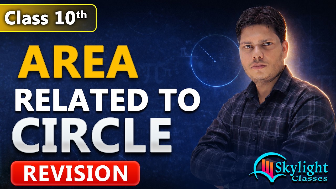Class 10 Maths | Area Related to Circles | Full Chapter Revision | Boards 2026
