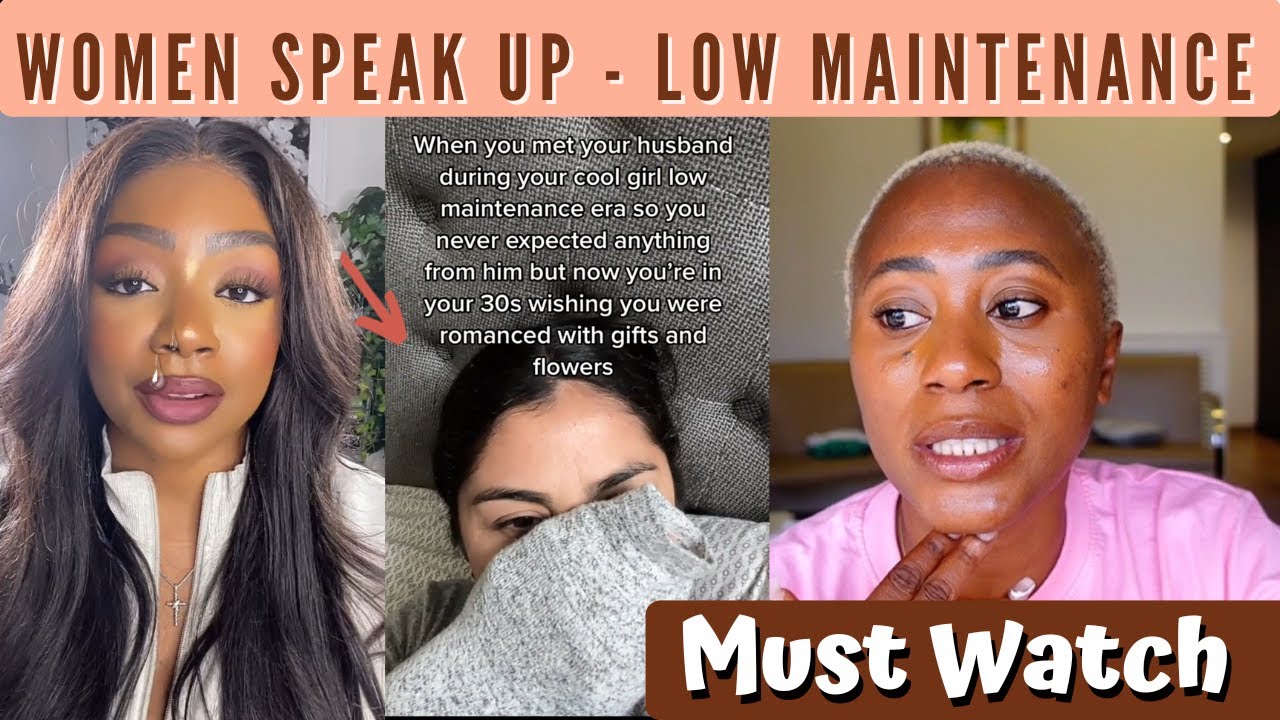 Women Speaking Up About Low Maintenance Girls That Wants Gifts And Flowers - Must Watch