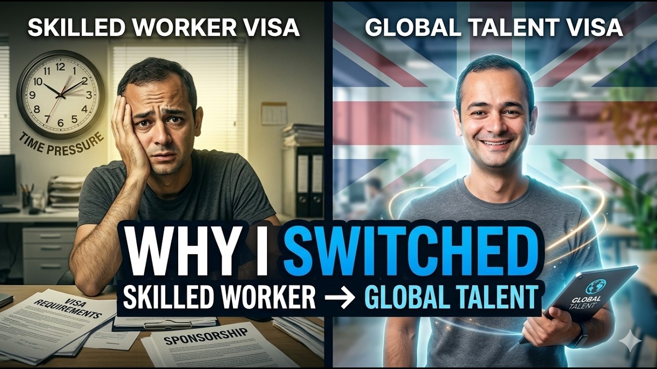 Why I Switched from Skilled Worker Visa to Global Talent Visa in the UK