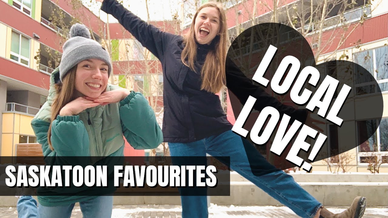 Local Vlog | Saskatoon Favourites
