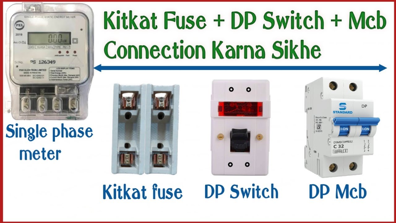 Kitkat Fuse + DP Switch + DP MCB Connection Kaise karen | Circuit breaker wiring | Electrical work