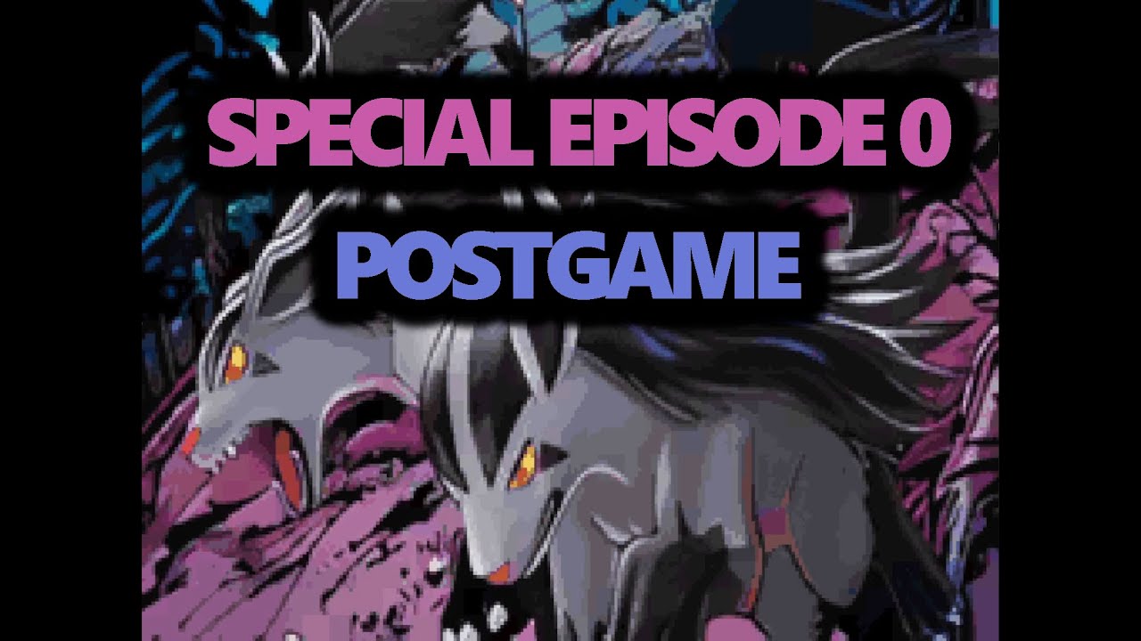 Special Episode 0: In A Dark Past Part Postgame | [ROMHACK][ENG]