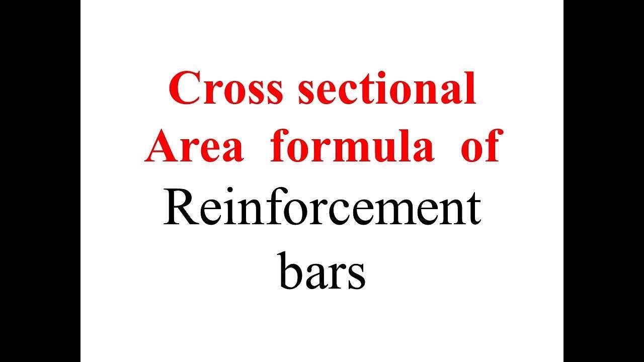 Cross sectional Area  formula  of Reinforcement bars
