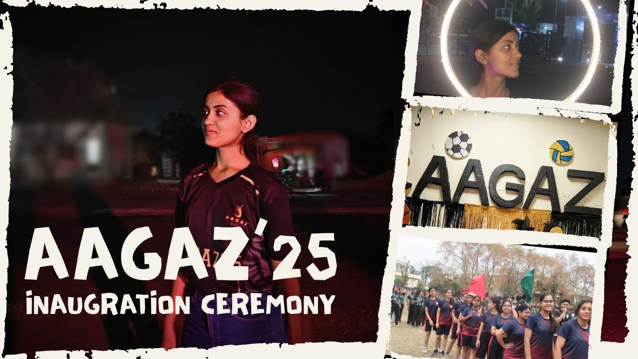 AAGAZ'25 Sports Fest Inaugration | Fest'25 series | HBTU Kanpur | Vaishnavi Singh | Video1