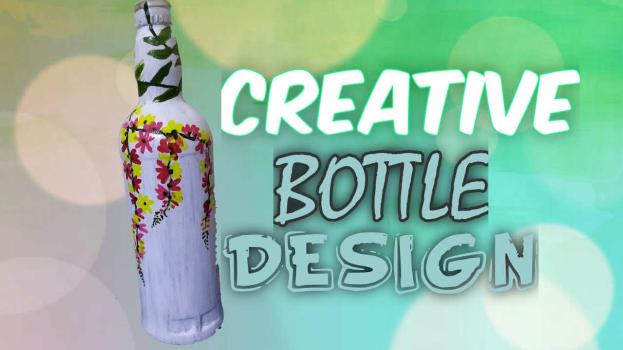 TOP CREATIVE BOTTLE DESIGN | BOTTLE ART WORK| MAKE USE OF OLD GLASS BOTTLES