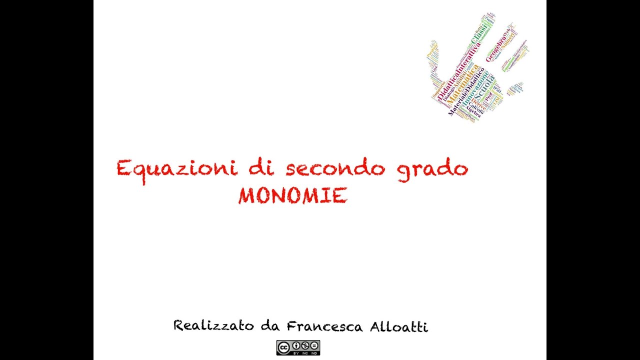 Equazioni di secondo grado MONOMIE