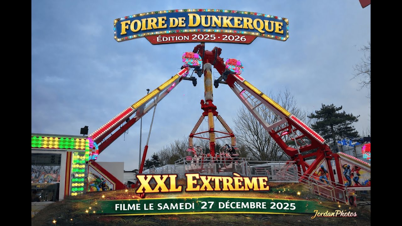 XXL EXTREME FOIRE DE DUNKERQUE 2025