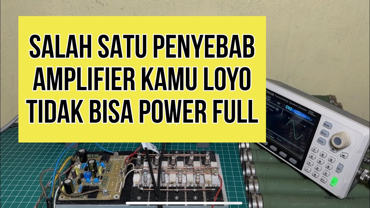 Penyebab Amplifier Tidak Bertenaga