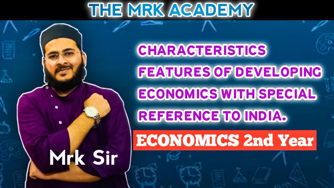 Developing Economics With Special Reference To India | 2nd Year Economics | THE MRK ACADEMY