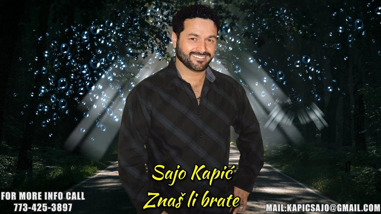 Sajo Kapic - Znas li brate [Live]