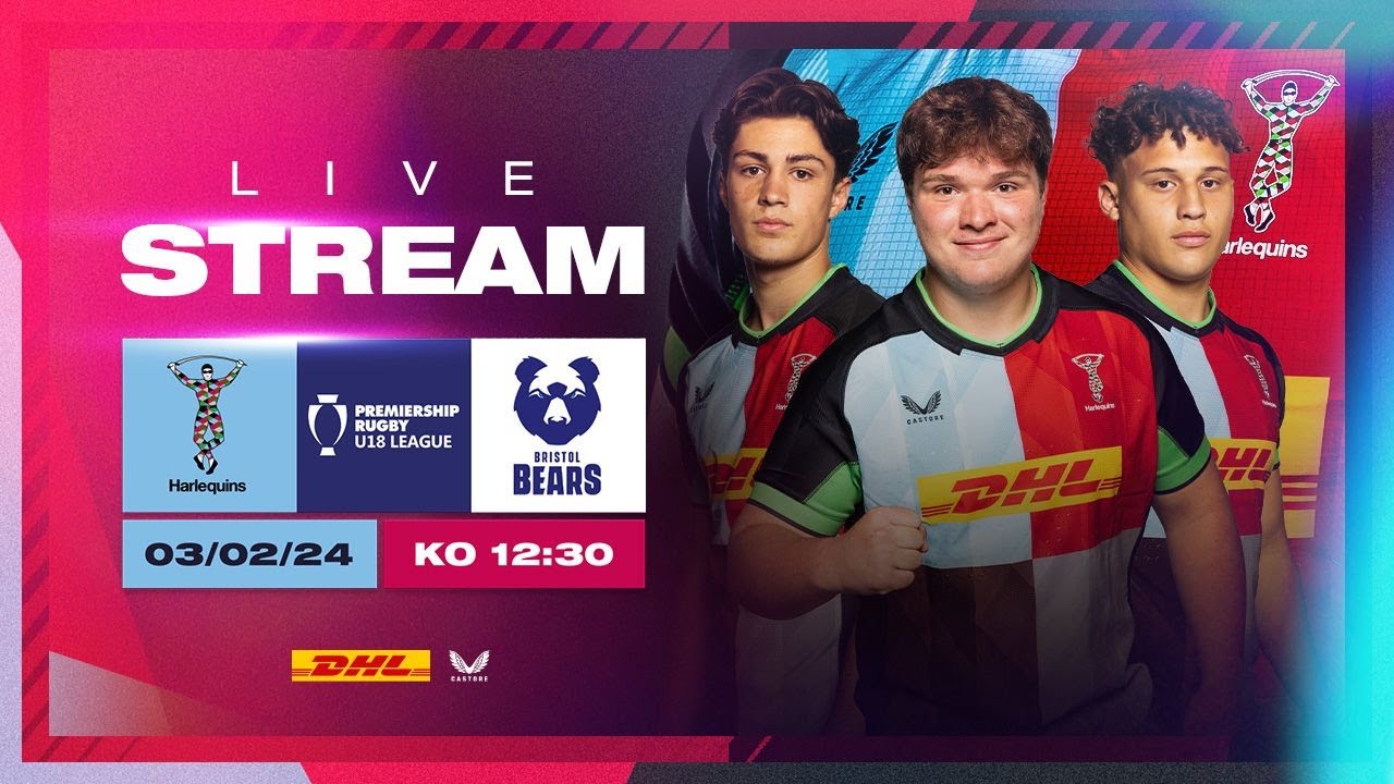 Live Academy Rugby - Harlequins U18 v Bristol Bears U18