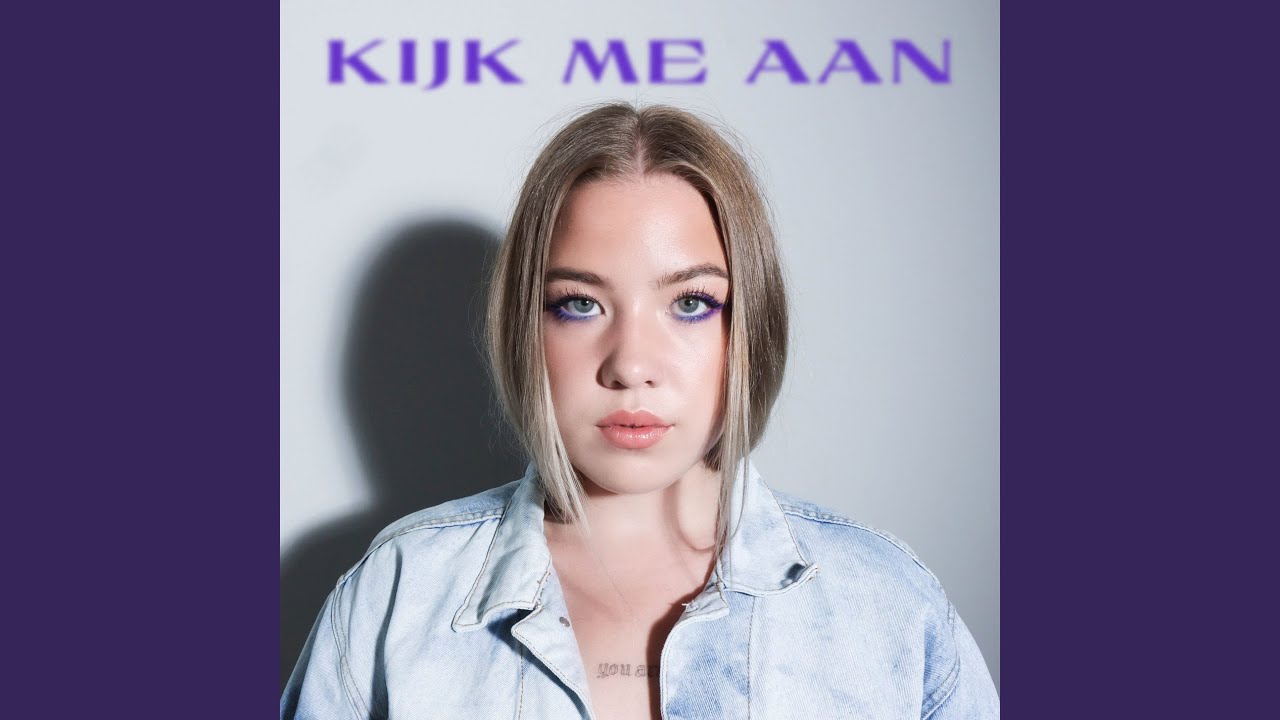 Kijk Me Aan