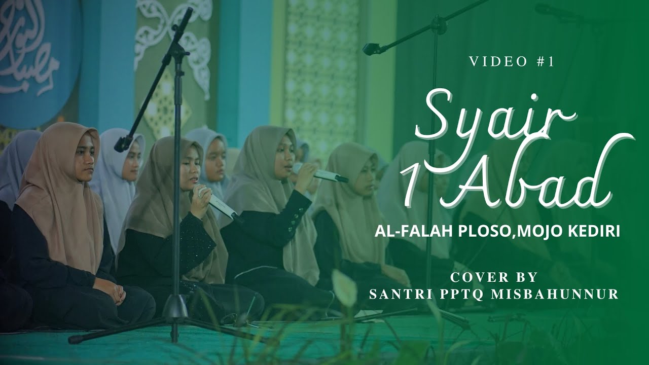 #1 | SYAIR 1 ABAD PP. ALFALAH PLOSO | BY SANTRI MISBAHUNNUR